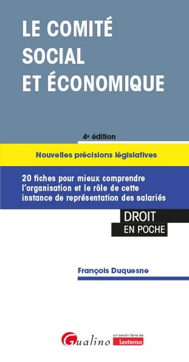 Couverture du livre Le comité social et économique CSE de François Duquesne