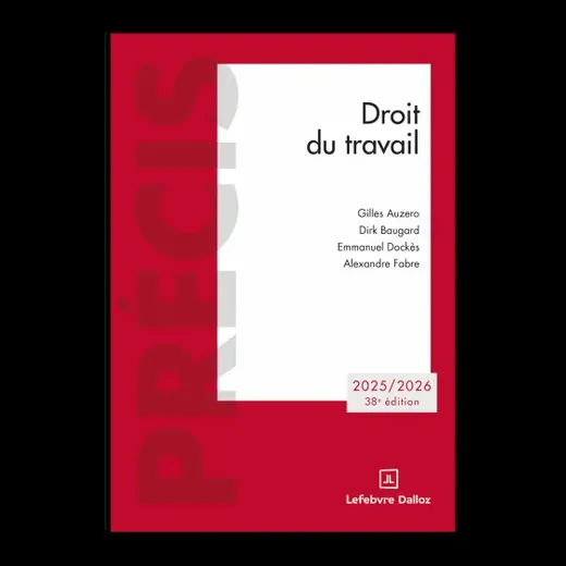 Couverture du Précis Dalloz Droit du travail 2025 2026 d'Auzero Baugard Dockès et Fabre