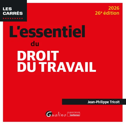 Couverture de L'essentiel du droit du travail 2026 de Jean-Philippe Tricoit