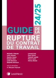 Couverture du Guide de la rupture du contrat de travail 2024-2025 dirigé par Bernard Teyssié